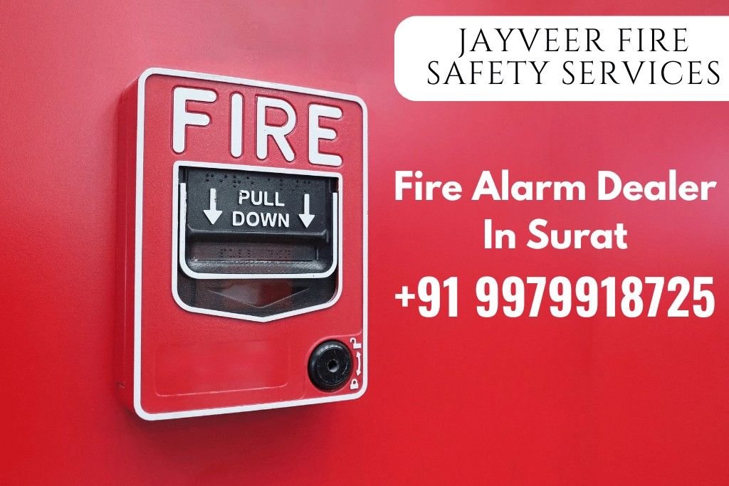 Fire Alarm dealer In Surat, fire Alarm suppliers in Surat, fire Alarm dealers near me Surat, fire Alarm services Surat, fire Alarm equipment dealer Surat