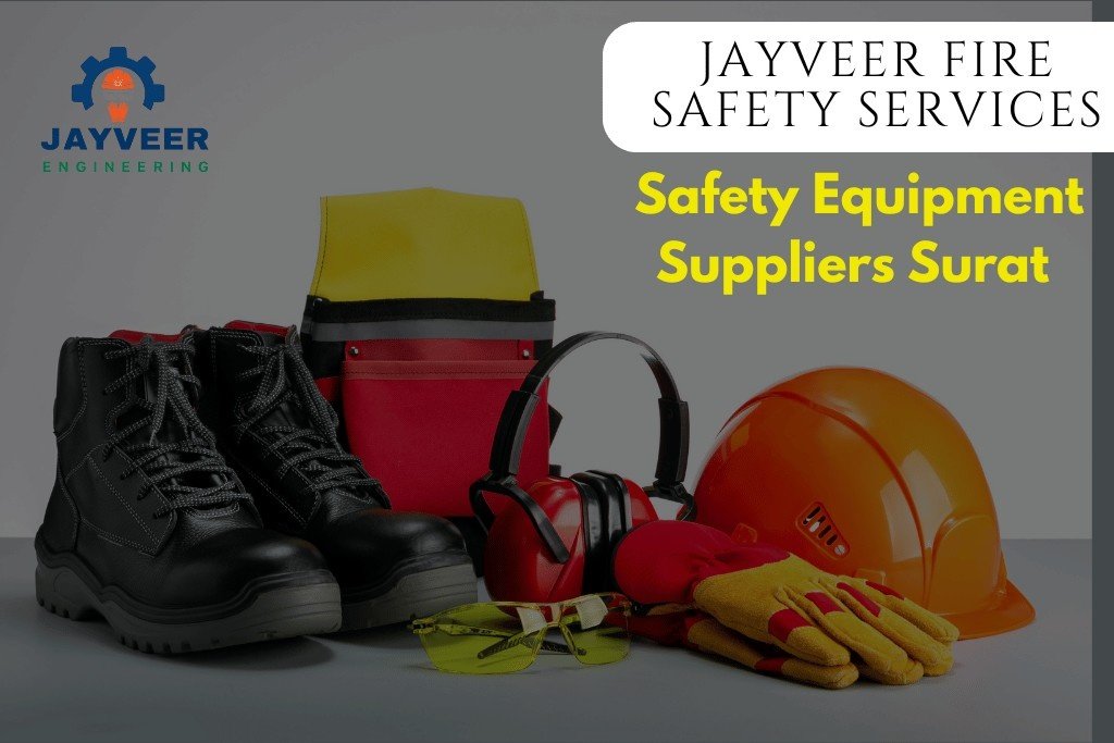safety equipment suppliers Surat, safety products supplier Surat, industrial safety equipment Surat, safety equipment dealer near me Surat, safety shoes suppliers Surat,